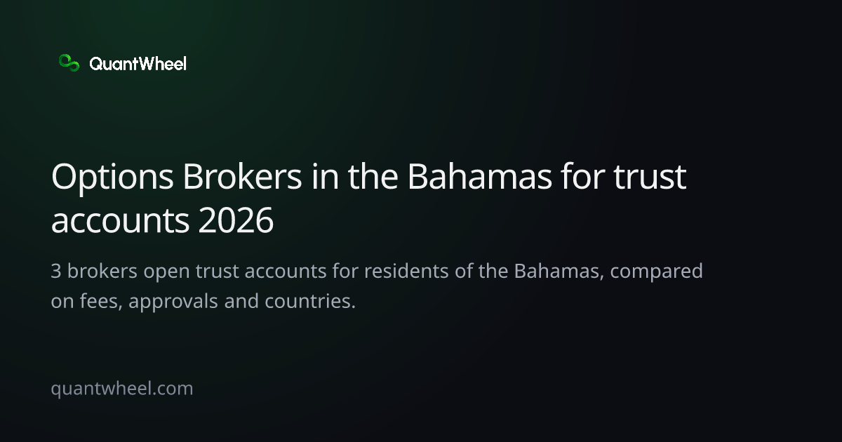 The share card of Options brokers in the Bahamas for trust accounts