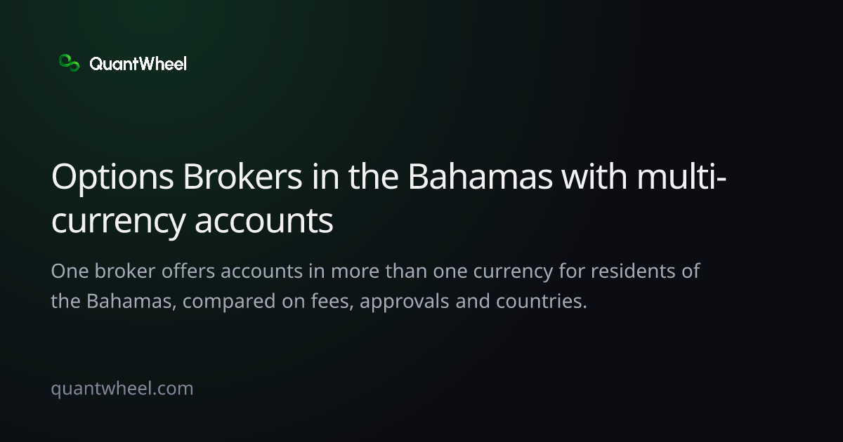 The share card of Options brokers in the Bahamas with multi-currency accounts
