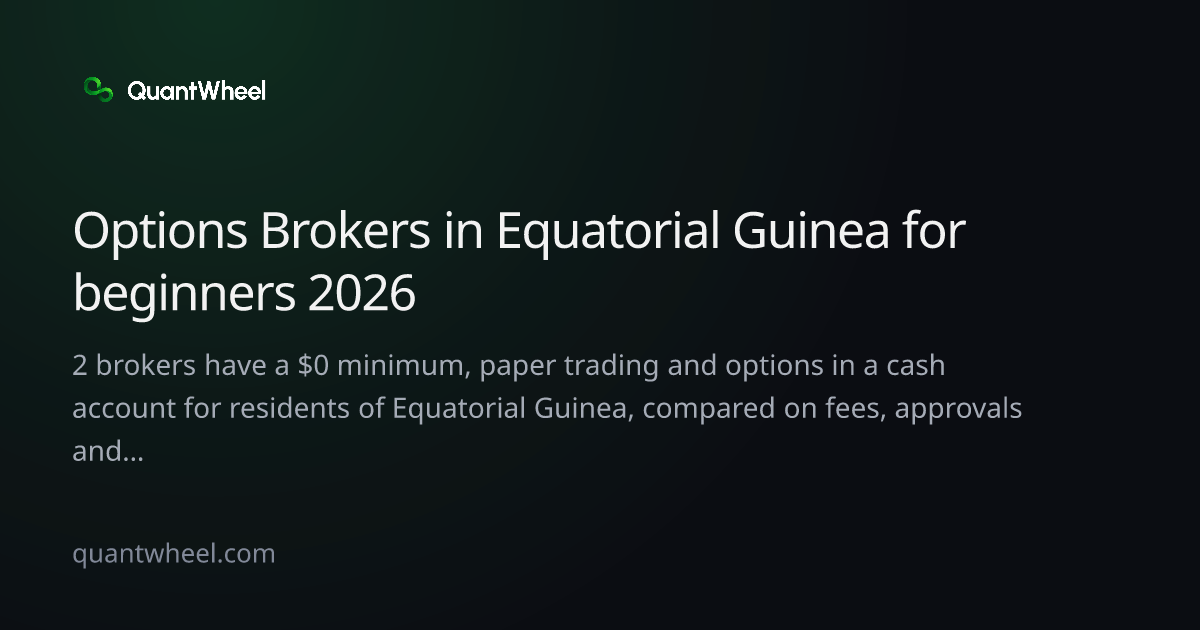 The share card of Options brokers in Equatorial Guinea for beginners