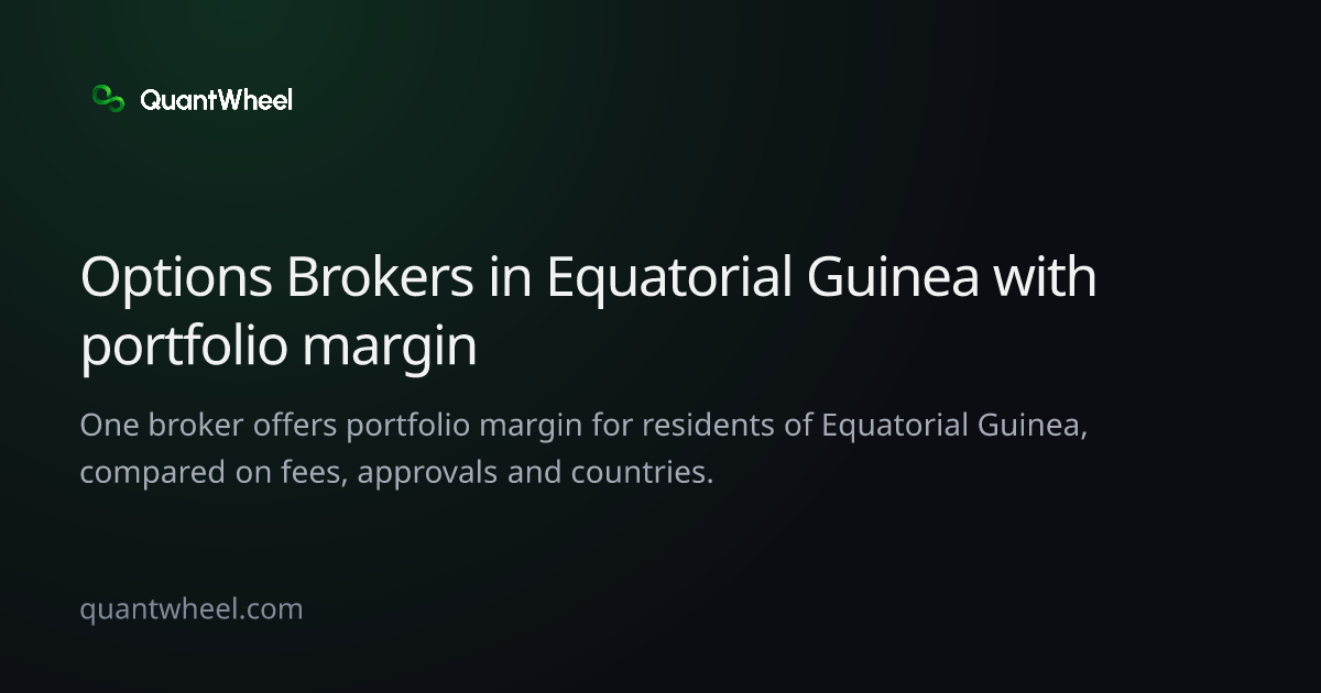 The share card of Options brokers in Equatorial Guinea with portfolio margin