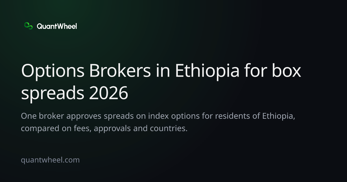 The share card of Options brokers in Ethiopia for box spreads
