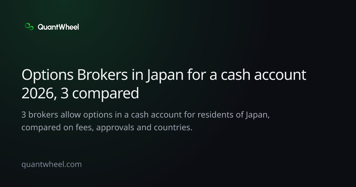 The share card of Options brokers in Japan for a cash account