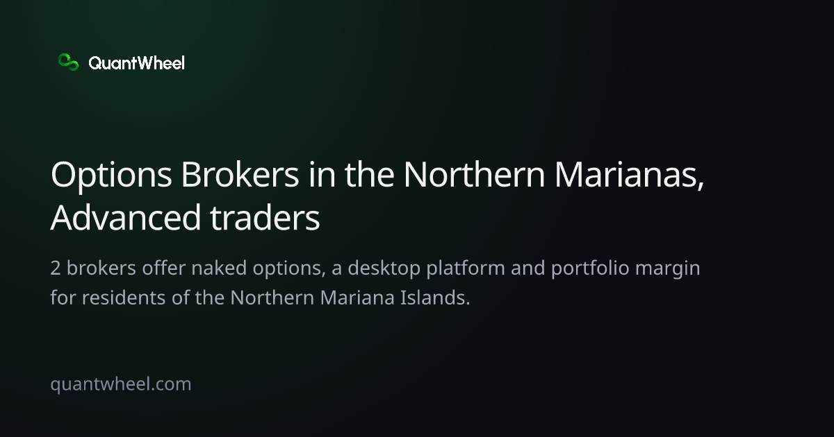 The share card of Options brokers in the Northern Mariana Islands for advanced traders