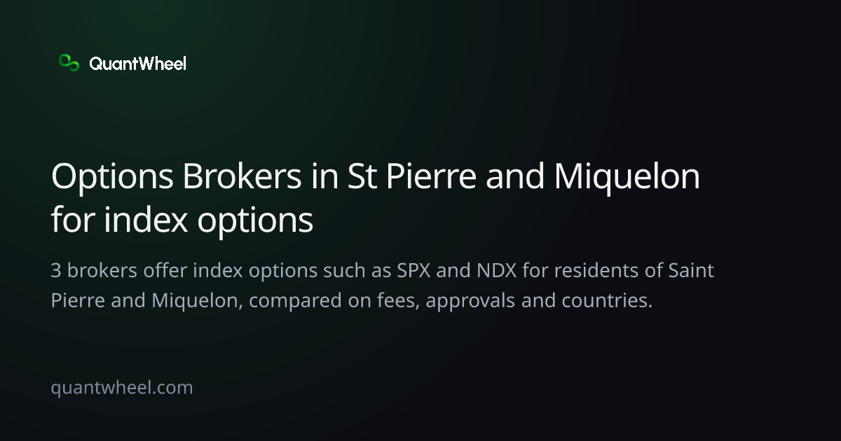 The share card of Options brokers in Saint Pierre and Miquelon for index options