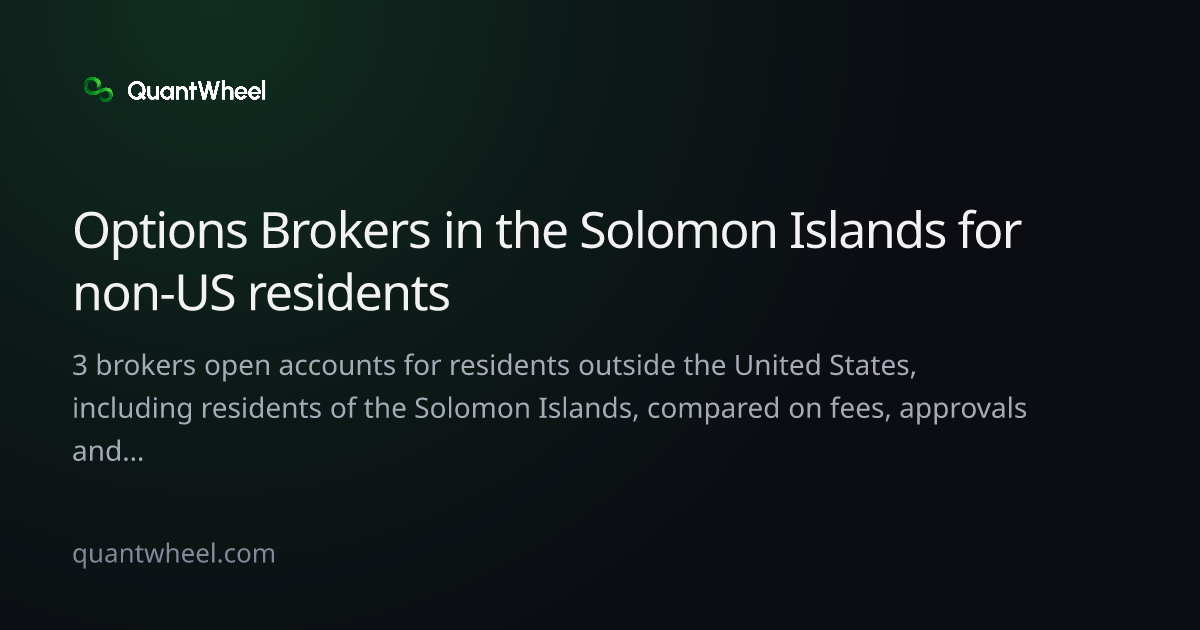 The share card of Options brokers in the Solomon Islands for non-US residents