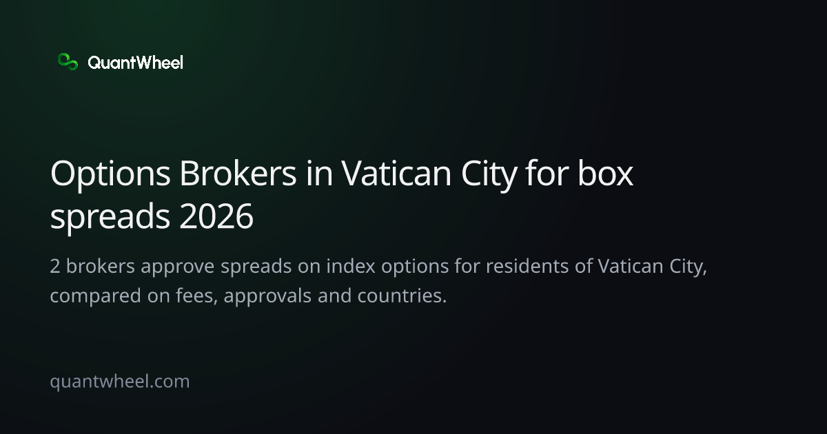 The share card of Options brokers in Vatican City for box spreads
