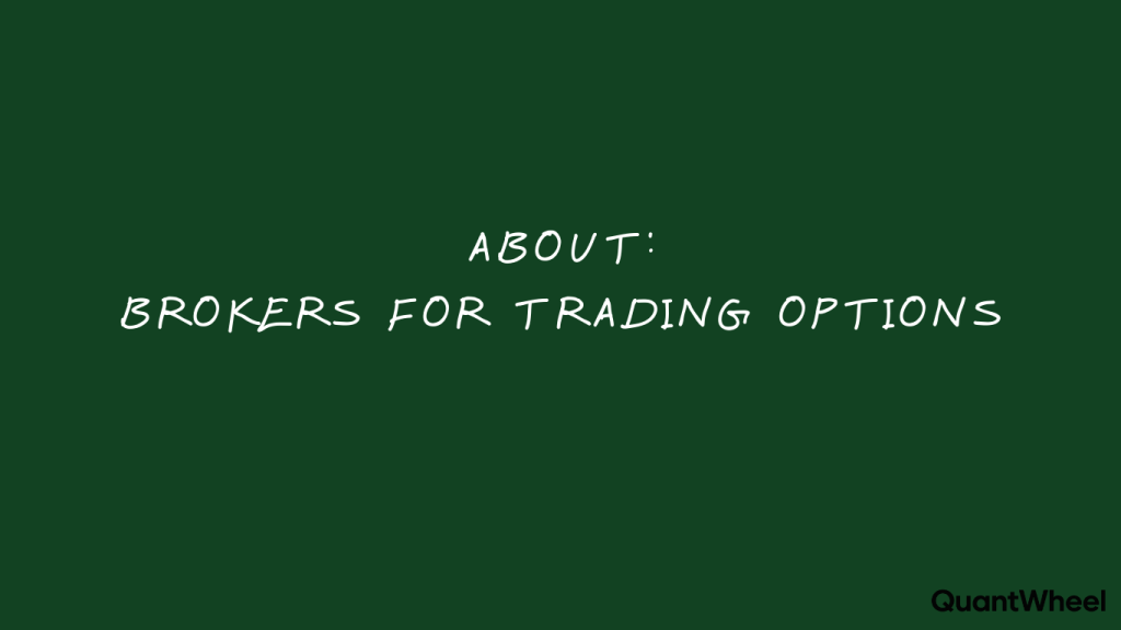 Image shows a headline for an article relating to "brokers for trading options". The article goes through pros and cons of every broker.