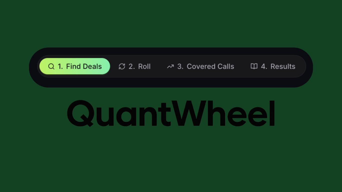 QuantWheel options screener workflow: Find Deals, Roll, Covered Calls, and Results for wheel strategy trading