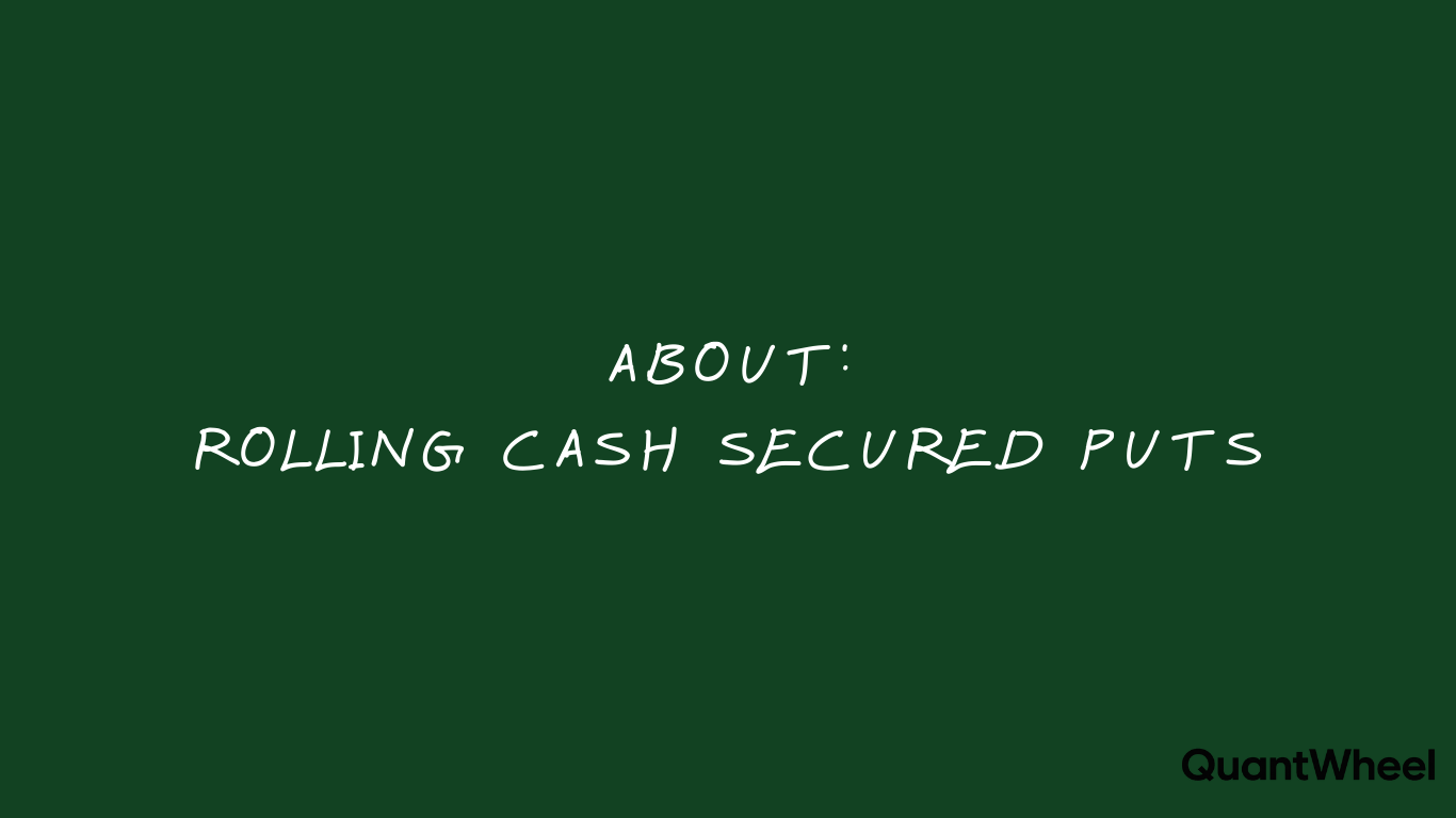 Intro to an article about how to best roll cash secured put positions